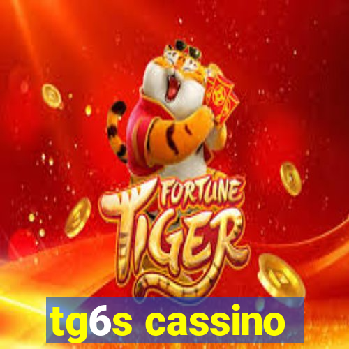 tg6s cassino